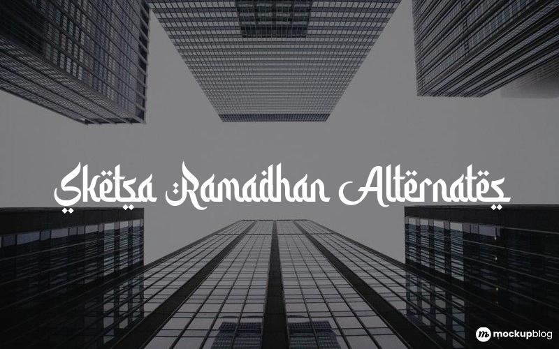 Sketsa Ramadhan Alternates Font