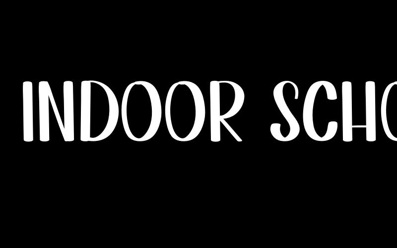 Indoor School Font