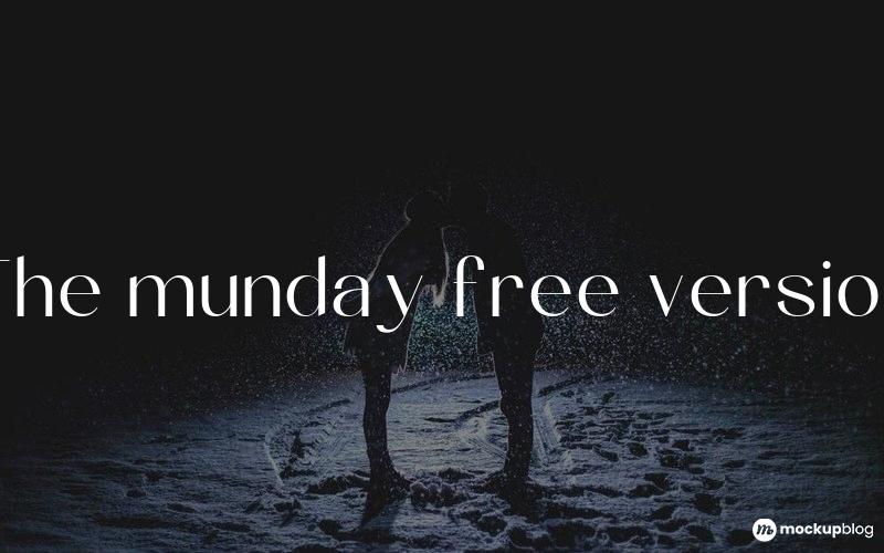 The munday free version Font