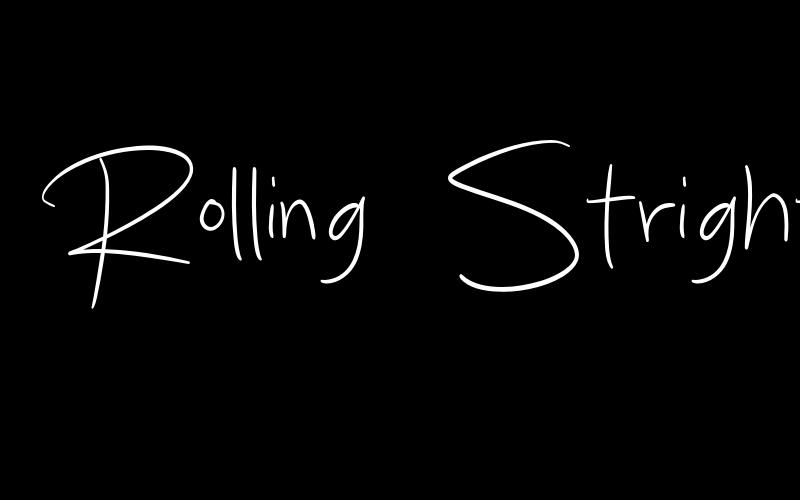 Rolling Stright Font