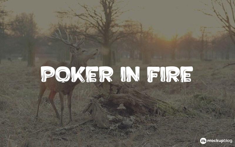 Poker in Fire Font