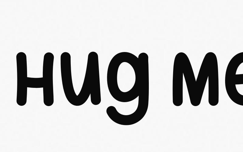 Hug Me Tight Font