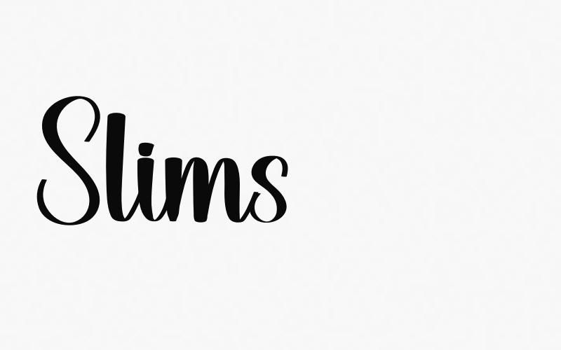 Slims Font