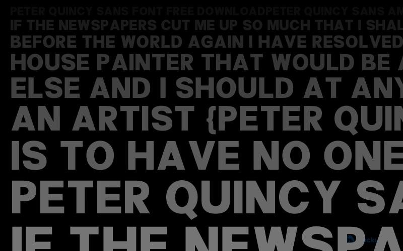 Peter Quincy Sans Font