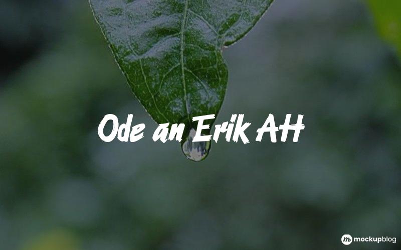 Ode an Erik AH Schriftart