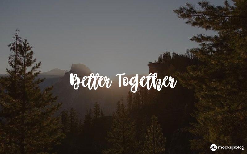 Schriftart „Better Together“