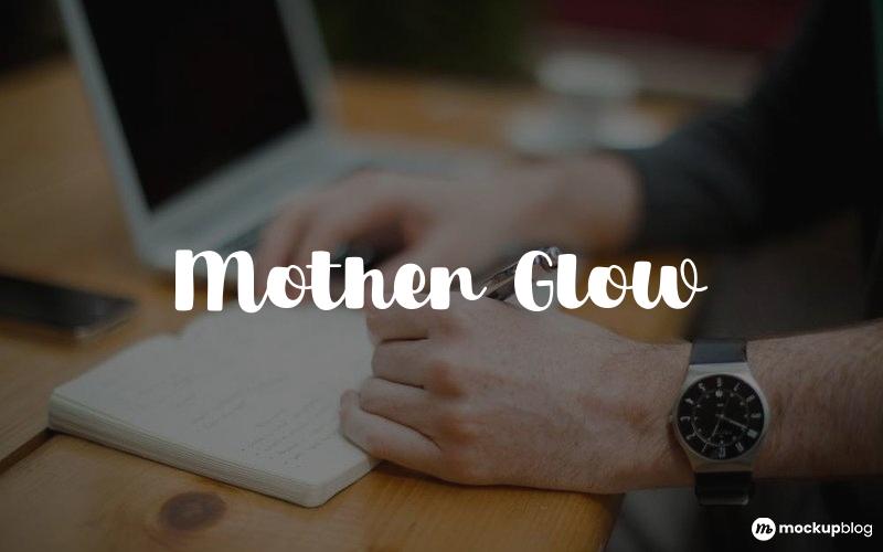 Mother Glow Font